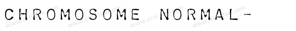 chromosome Normal字体转换